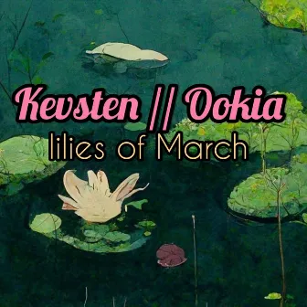 lilies of March by Ookia