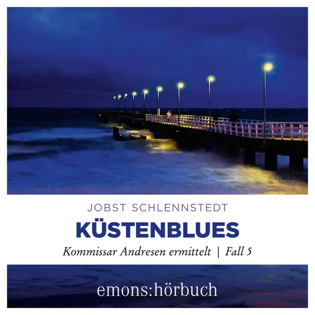 Küstenblues (Kommissar Andresen ermittelt, Fall 5)