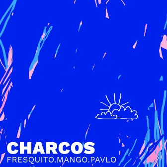 Charcos by Fresquito