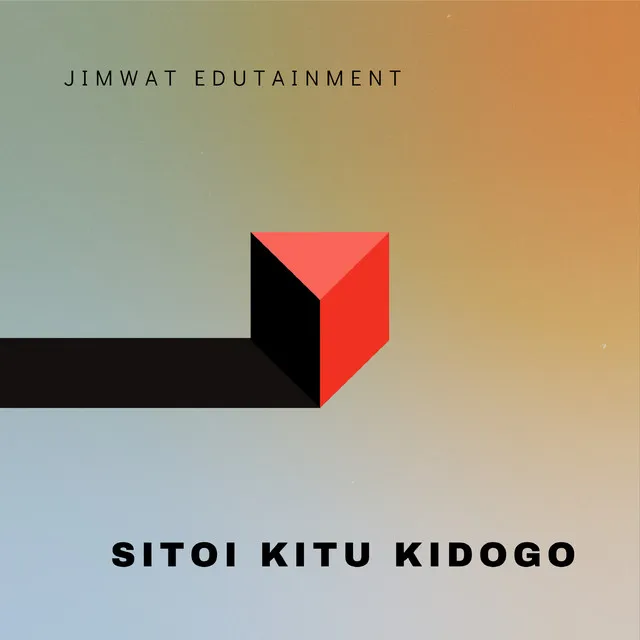 SITOI KITU KIDOGO