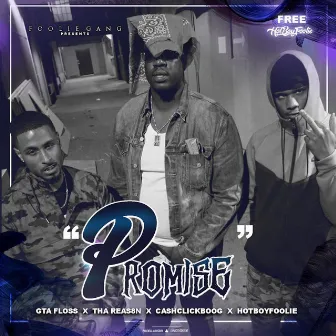 Promise by GTA Floss