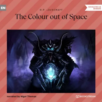 The Colour out of Space (Unabridged) by Nigel Thomas