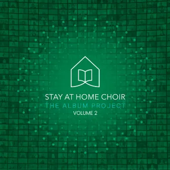 The Album Project, Vol. II by Stay at Home Choir