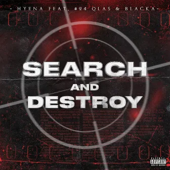 Search & Destroy by Hyena