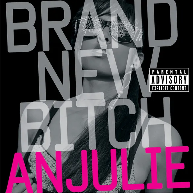 Brand New Bitch