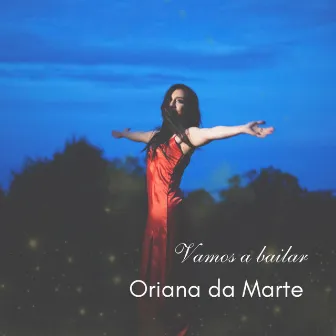 Vamos a bailar by Oriana da Marte