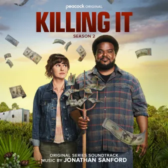 Killing It, Season 2 (Original Series Soundtrack) by Jonathan Sanford