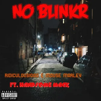 No Blinkr by Ridiculous1000