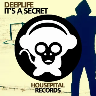 It's A Secret by Deeplife