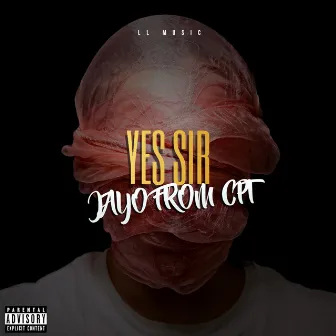 Yes Sir by Jayo From Cpt