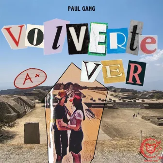 Volverte a ver by Paul Gang