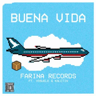 Buena Vida by Farina Records