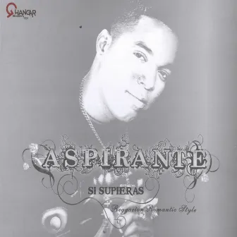 Si Supieras (Reggaeton Romantic Style) by Aspirante