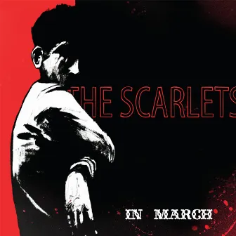 In March by The Scarlets