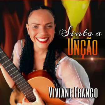 Sinto a Unção by Viviane Franco