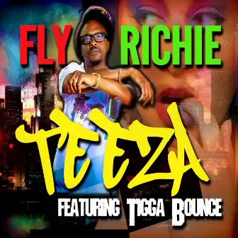 Teeza by Fly Richie