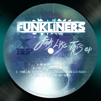 Funk Like This EP by Funkliners