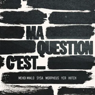 Ma question c'est... by Morpheus