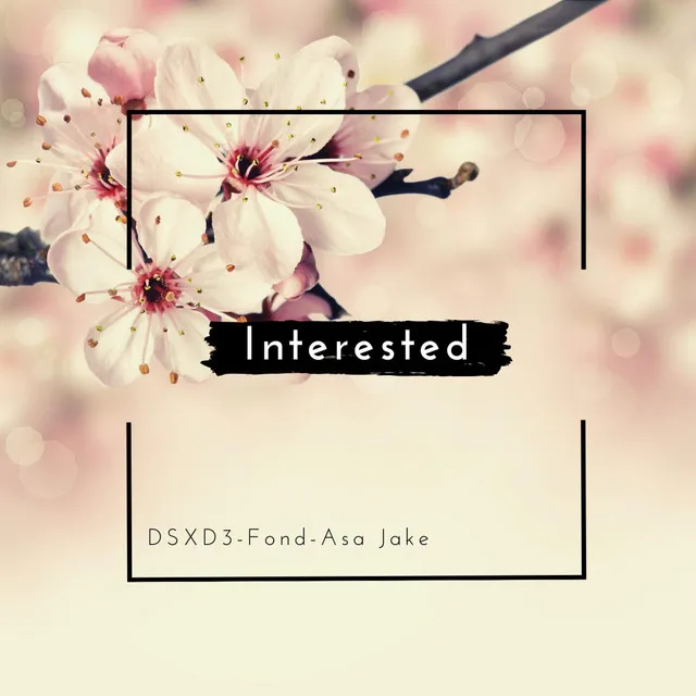 Interested