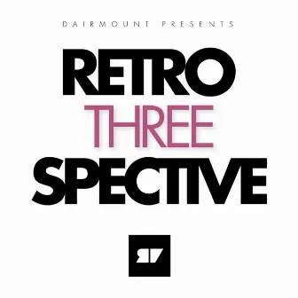 Retroperspective 3 by Dairmount