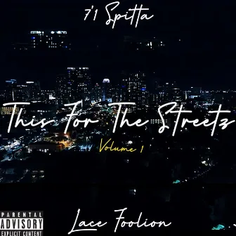 This for the Streetz, Vol. 1 by Lace Foolion