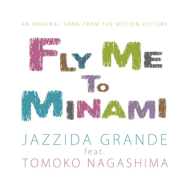 Fly Me To Minami (feat. Tomoko Nagashima)