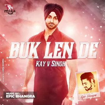 Buk Len De by Kay v Singh