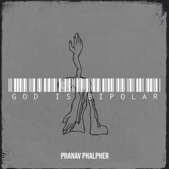 God Is Bipolar by Pranav Phalpher