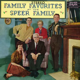 Family Favorites (Remastered) by The Speer Family