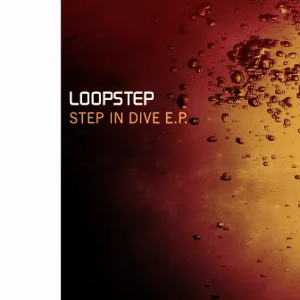 Step in Dive E.P. by Loopstep