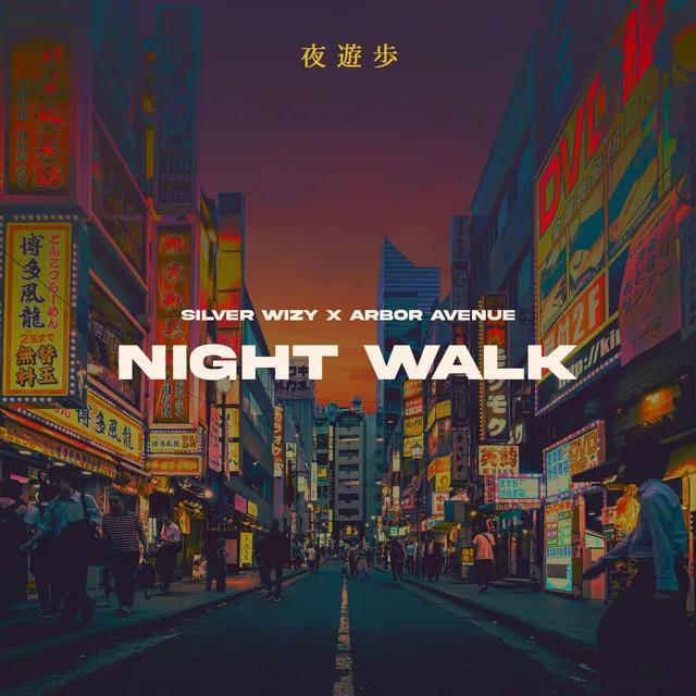 Night Walk