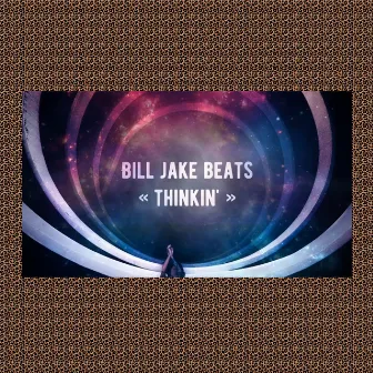 Thinkin' by BILL JAKE BEATS