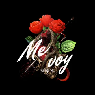 Me Voy by Gian Mc