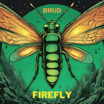 Firefly (Radio Edit) by Brud