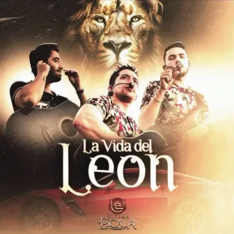 La Vida Del Leon by Ultima Escala