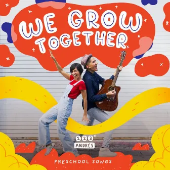 We Grow Together Preschool Songs by 123 Andrés