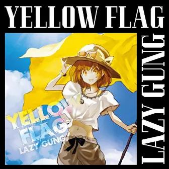 Yellow Flag by LAZY GUNG