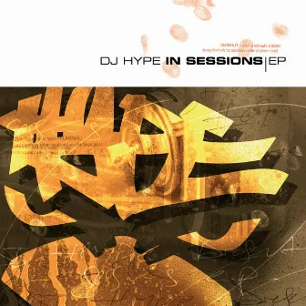 In Sessions EP by DJ Hype