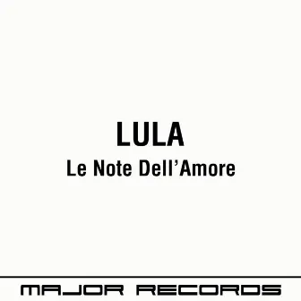 Le note dell'amore by Lula