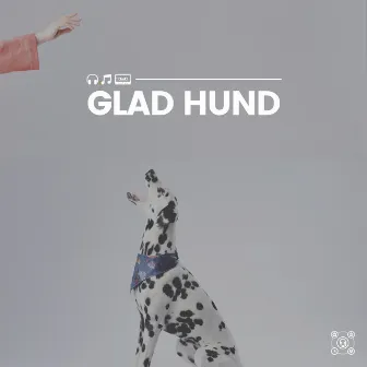 Glad hund by Hunde Musik