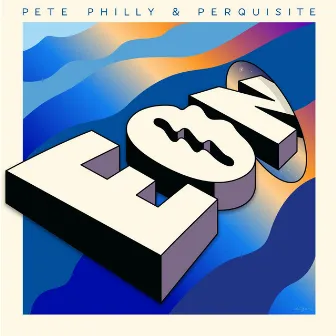 Eon by Pete Philly & Perquisite