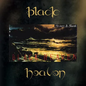 Heaven In Black by Black Heaven