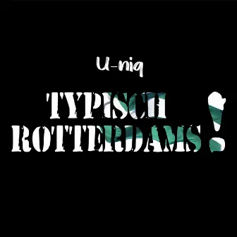 Typisch Rotterdams! by U-niq