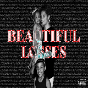 Beautiful Losses by JP Caruzzo