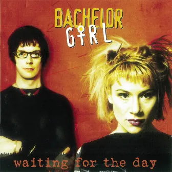 Waiting For The Day by Bachelor Girl