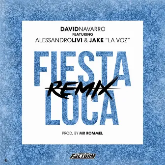 Fiesta Loca (Remix) by David Navarro