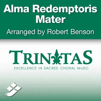 Alma Redemptoris Mater by Robert Benson