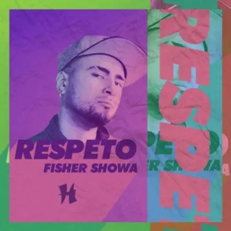 Respeto by Fisher Showa