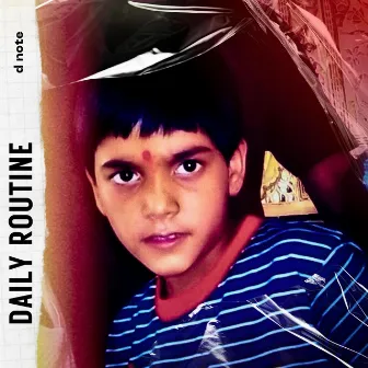 Daily Routine by D NOTE