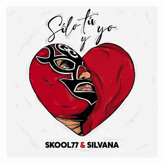 Solo Tu Y Yo by Silvanna